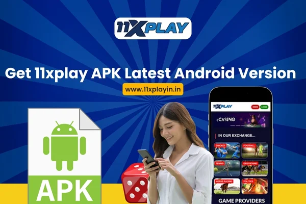 get 11xplay apk latest android version